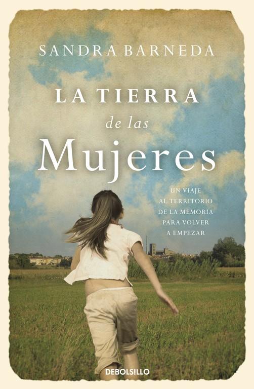 LA TIERRA DE LAS MUJERES | 9788466329217 | BARNEDA,SANDRA | Llibreria Online de Banyoles | Comprar llibres en català i castellà online