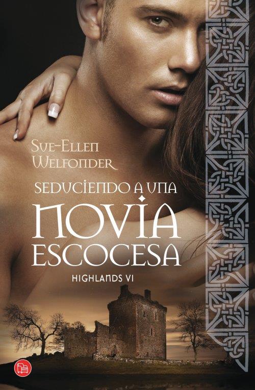 SEDUCIENDO A UNA NOVIA ESCOCESA (BOLSILLO) | 9788466326865 | WELFONDER, SUE-ELLEN | Llibreria Online de Banyoles | Comprar llibres en català i castellà online