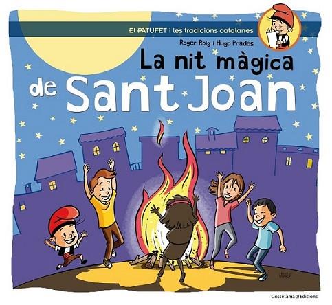 NIT MÀGICA DE SANT JOAN, LA | 9788490341223 | ROIG CÉSAR, ROGER | Llibreria Online de Banyoles | Comprar llibres en català i castellà online