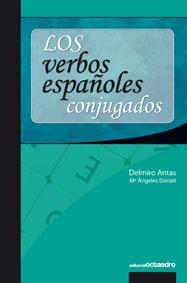 VERBOS ESPAÑOLES CONJUGADOS | 9788480639170 | ANTAS, DELMIRO/DONATI, MARIA ANGELES | Llibreria Online de Banyoles | Comprar llibres en català i castellà online