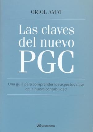 CLAVES DEL NUEVO PLAN GENERAL DE CONTABILIDAD | 9788496612877 | AMAT SALAS, ORIOL | Llibreria L'Altell - Llibreria Online de Banyoles | Comprar llibres en català i castellà online - Llibreria de Girona