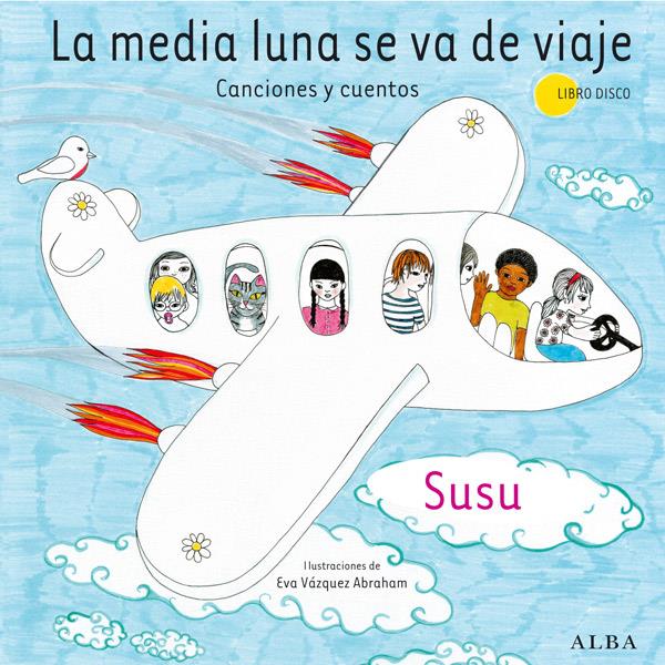 MEDIA LUNA SE VA DE VIAJE LA | 9788484287612 | SUSU | Llibreria Online de Banyoles | Comprar llibres en català i castellà online