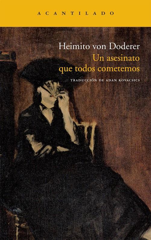 ASESINATO QUE TODOS COMETEMOS, UN | 9788415277316 | VON DODERER, HEIMITO | Llibreria Online de Banyoles | Comprar llibres en català i castellà online