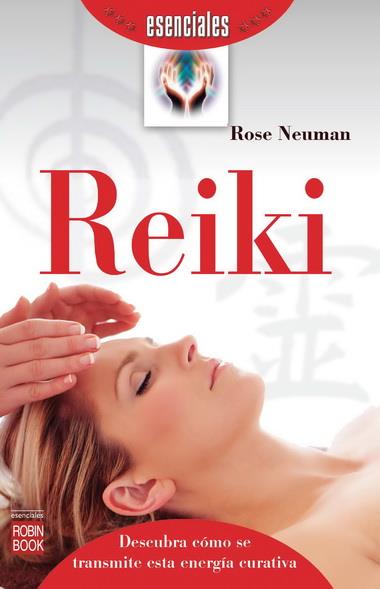 REIKI | 9788499173184 | NEUMAN, ROSE | Llibreria Online de Banyoles | Comprar llibres en català i castellà online