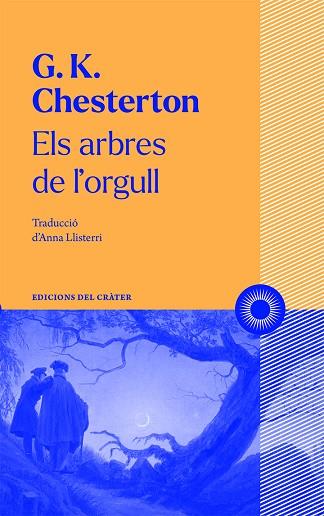 ELS ARBRES DE L'ORGULL | 9788412450316 | CHESTERTON, GILBERT KEITH | Llibreria Online de Banyoles | Comprar llibres en català i castellà online