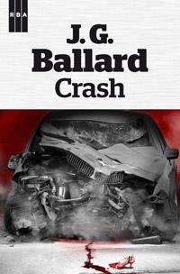 CRASH | 9788490063538 | BALLARD , J.G. | Llibreria Online de Banyoles | Comprar llibres en català i castellà online