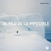 AL FILO DE LO IMPOSIBLE | 9788489662988 | ÁLVARO LOMBA, SEBASTIÁN | Llibreria Online de Banyoles | Comprar llibres en català i castellà online