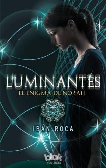 LUMINANTES | 9788415579298 | ROCA FONT, IBAN | Llibreria L'Altell - Llibreria Online de Banyoles | Comprar llibres en català i castellà online - Llibreria de Girona