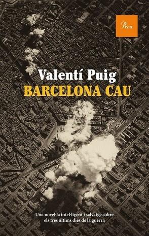 BARCELONA CAU | 9788475882789 | PUIG VALENTÍ | Llibreria Online de Banyoles | Comprar llibres en català i castellà online