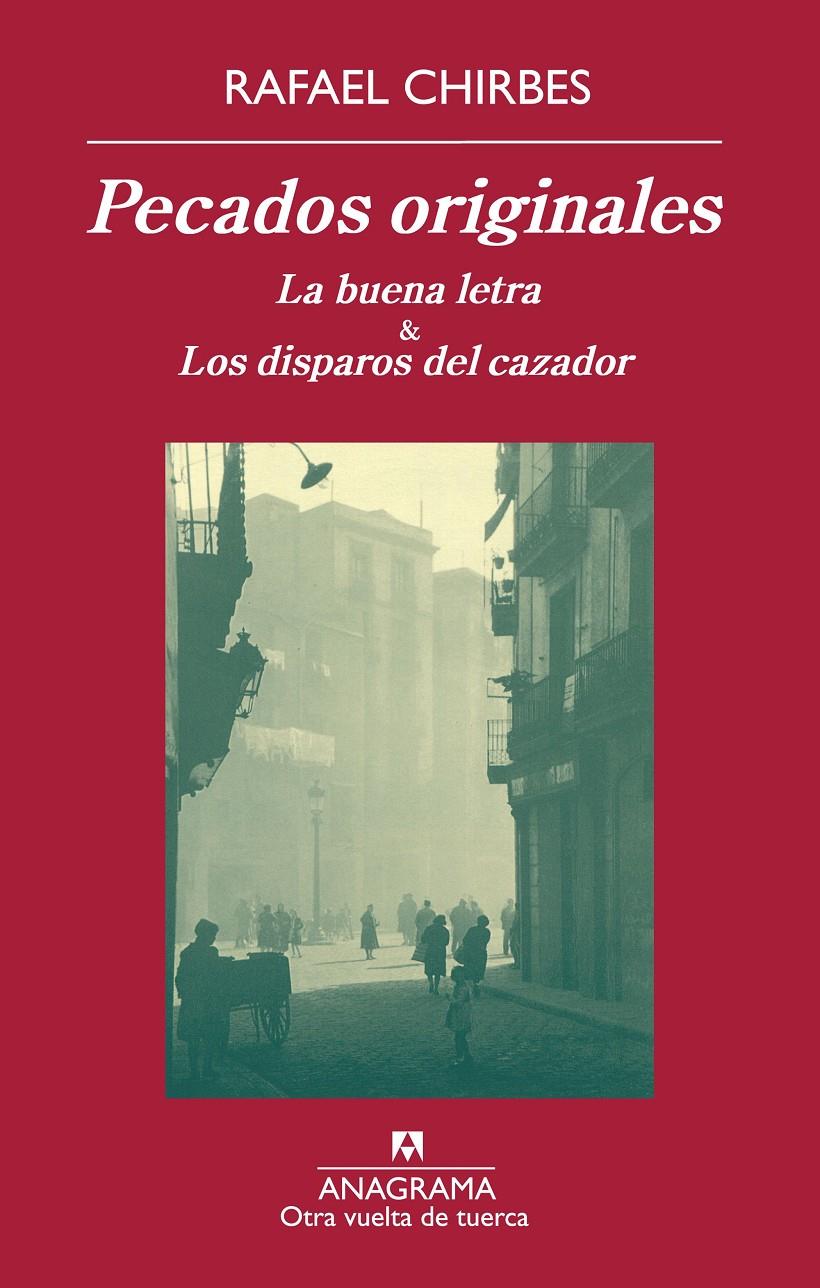 PECADOS ORIGINALES | 9788433976222 | CHIRBES MAGRANER, RAFAEL | Llibreria L'Altell - Llibreria Online de Banyoles | Comprar llibres en català i castellà online - Llibreria de Girona