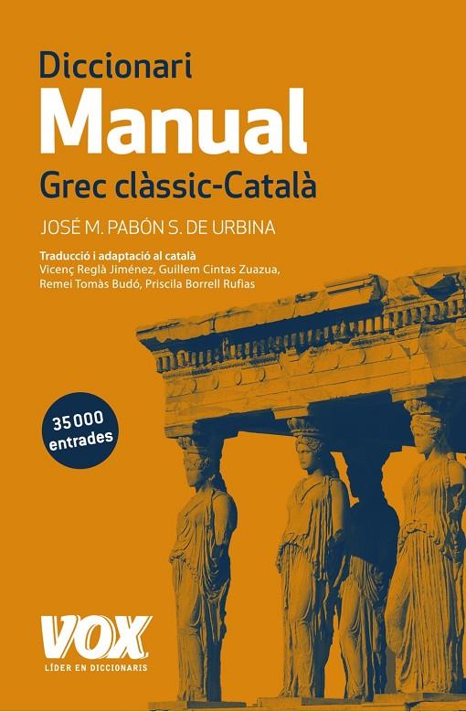 DICCIONARI MANUAL GREC CLÀSSIC-CATALÀ | 9788499742359 | PABÓN DE URBINA, JOSÉ MARÍA | Llibreria Online de Banyoles | Comprar llibres en català i castellà online