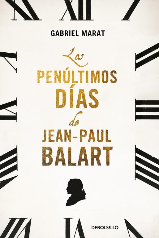 LOS PENÚLTIMOS DÍAS DE JEAN PAUL BALART | 9788466330602 | MARAT,GABRIEL | Llibreria Online de Banyoles | Comprar llibres en català i castellà online