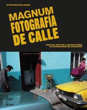 MAGNUM. FOTOGRAFÍA DE CALLE | 9788410268005 | MCLAREN, STEPHEN | Llibreria L'Altell - Llibreria Online de Banyoles | Comprar llibres en català i castellà online - Llibreria de Girona