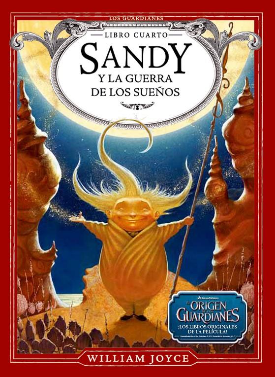 SANDY Y LA GUERRA DE LOS SUEÑOS | 9788483433089 | JOYCE, WILLIAM | Llibreria Online de Banyoles | Comprar llibres en català i castellà online