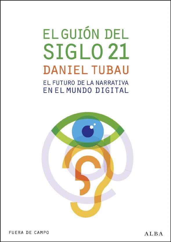 GUIÓN DEL SIGLO 21, EL | 9788484286127 | TUBAU, DANIEL | Llibreria Online de Banyoles | Comprar llibres en català i castellà online