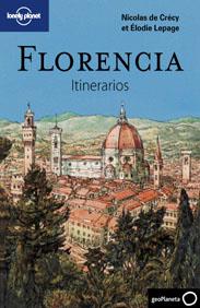 FLORENCIA ITINERARIOS LONELY PLANET | 9788408096726 | DE CRECY, NICOLAS  / LEPAGE, ÉLODIE | Llibreria Online de Banyoles | Comprar llibres en català i castellà online