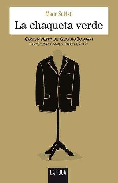 CHAQUETA VERDE, LA | 9788494309601 | SOLDATI, MARIO | Llibreria Online de Banyoles | Comprar llibres en català i castellà online