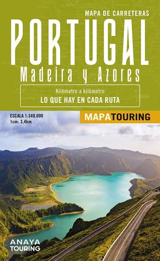 MAPA DE CARRETERAS DE PORTUGAL, MADEIRA Y AZORES 1:340.000 - (DESPLEGABLE) | 9788491587187 | ANAYA TOURING | Llibreria Online de Banyoles | Comprar llibres en català i castellà online