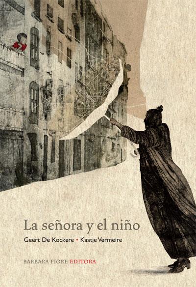 SEÑORA Y EL NIÑO, LA | 9788493677800 | KOCKERE, GEERT DE / VERMEIRE, KAATJE | Llibreria Online de Banyoles | Comprar llibres en català i castellà online