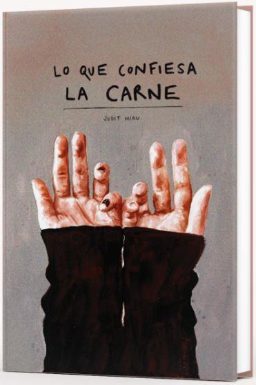 LO QUE CONFIESA LA CARNE | 9788409597376 | MIAU, JUDIT | Llibreria L'Altell - Llibreria Online de Banyoles | Comprar llibres en català i castellà online - Llibreria de Girona