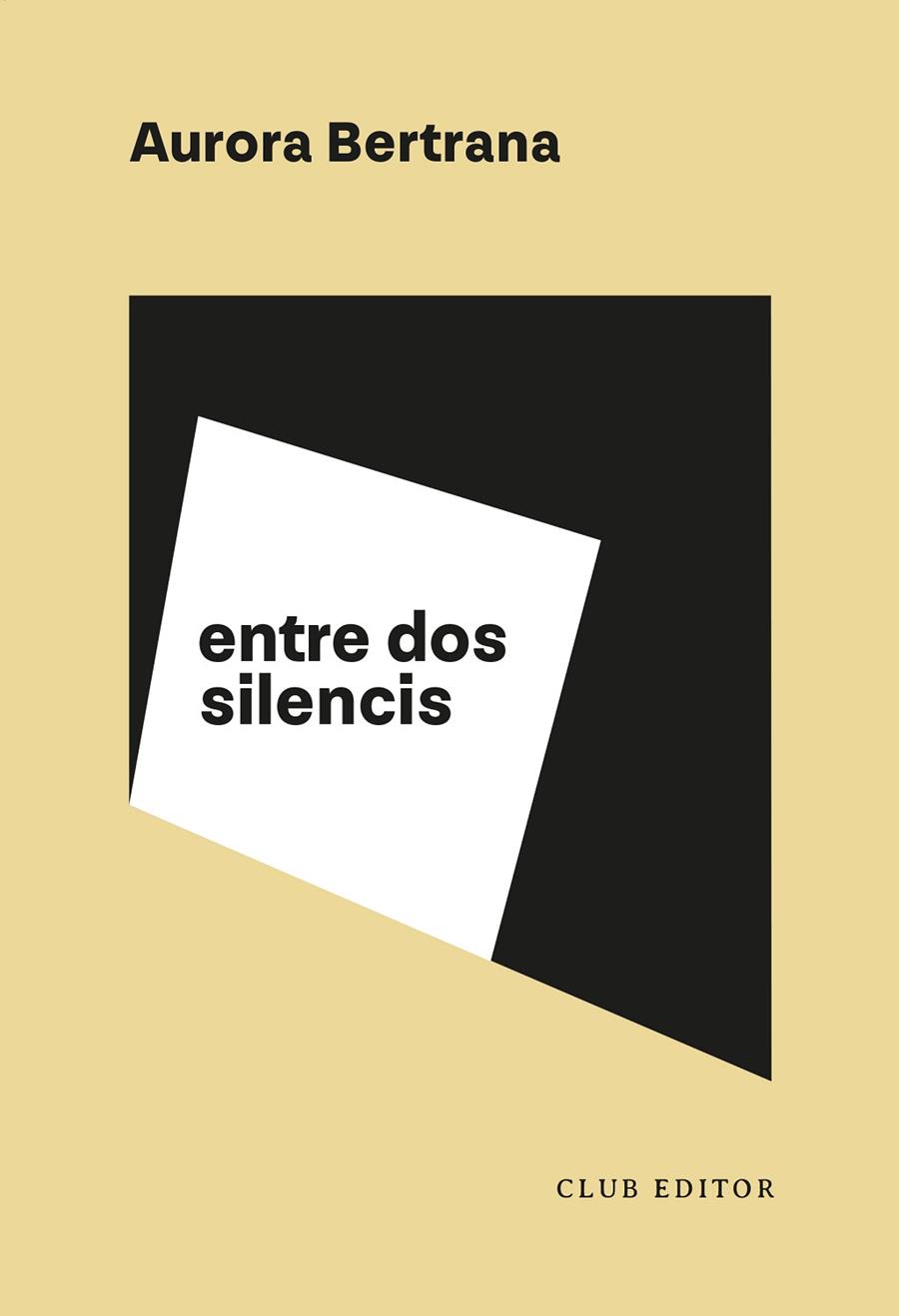 ENTRE DOS SILENCIS | 9788473294485 | BERTRANA, AURORA | Llibreria Online de Banyoles | Comprar llibres en català i castellà online