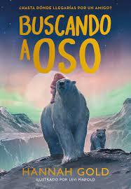 BUSCANDO A OSO | 9788419834300 | GOLD, HANNAH | Llibreria Online de Banyoles | Comprar llibres en català i castellà online