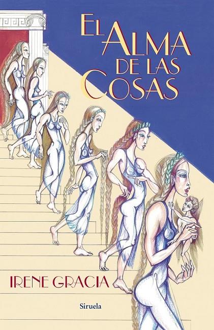 ALMA DE LAS COSAS, EL | 9788416120611 | GRACIA, IRENE | Llibreria L'Altell - Llibreria Online de Banyoles | Comprar llibres en català i castellà online - Llibreria de Girona