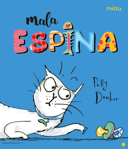 MALA ESPINA - CAT | 9788416082094 | DUNBAR,POLLY | Llibreria L'Altell - Llibreria Online de Banyoles | Comprar llibres en català i castellà online - Llibreria de Girona