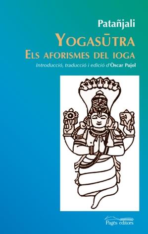 YOGASUTRA | 9788499755045 | PATAÑJALI | Llibreria Online de Banyoles | Comprar llibres en català i castellà online