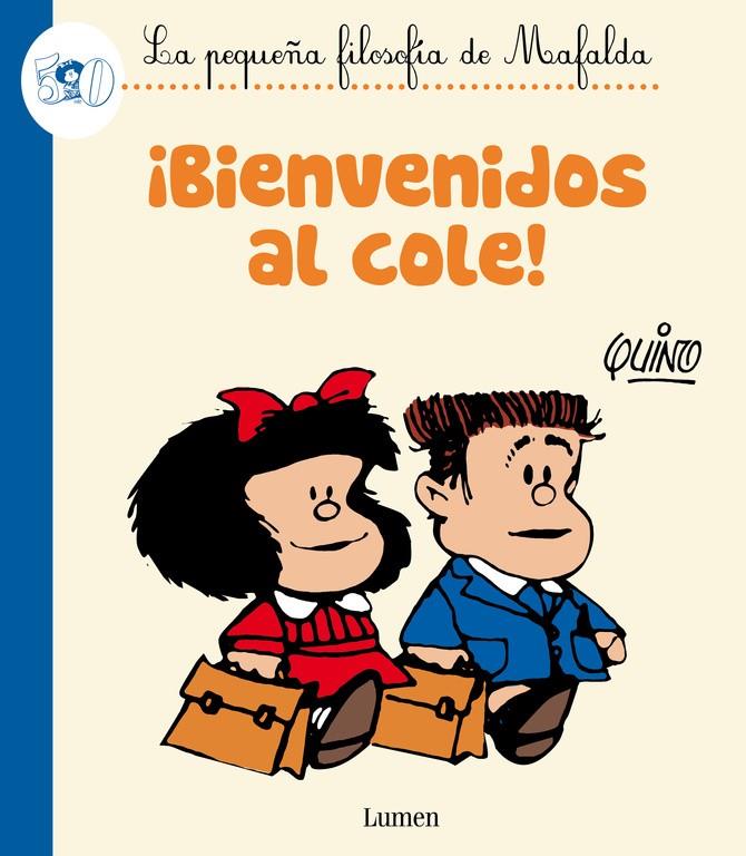 ¡BIENVENIDOS AL COLE! | 9788426401786 | QUINO | Llibreria Online de Banyoles | Comprar llibres en català i castellà online