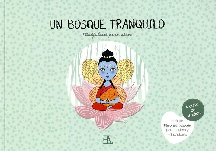 UN BOSQUE TRANQUILO (MINDFULNESS PARA NIÑOS) | 9788499501512 | DIAZ CANEJA, PATRICIA | Llibreria Online de Banyoles | Comprar llibres en català i castellà online