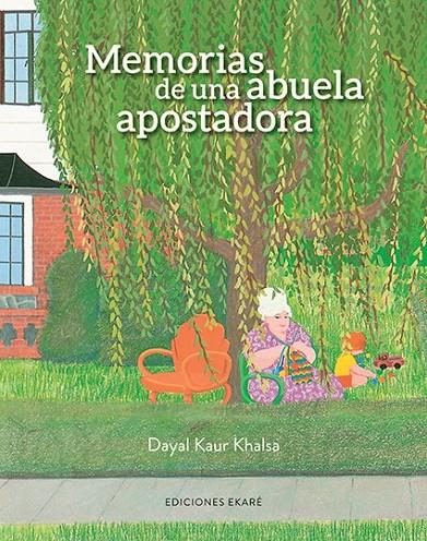 MEMORIAS DE UNA ABUELA APOSTADORA | 9788494303852 | KAUR KHALSA, DAYAL | Llibreria L'Altell - Llibreria Online de Banyoles | Comprar llibres en català i castellà online - Llibreria de Girona