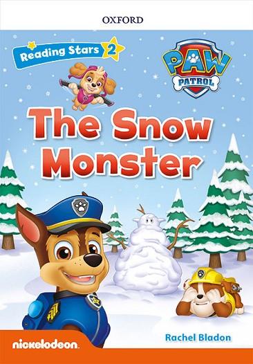 PAW PATROL: PAW PUPS THE SNOW MONSTER + AUDIO PATRULLA CANINA | 9780194677516 | BLADON, RACHEL | Llibreria Online de Banyoles | Comprar llibres en català i castellà online