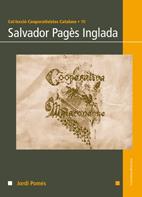 SALVADOR PAGES INGLADA | 9788497913546 | POMÉS, JORDI | Llibreria L'Altell - Llibreria Online de Banyoles | Comprar llibres en català i castellà online - Llibreria de Girona