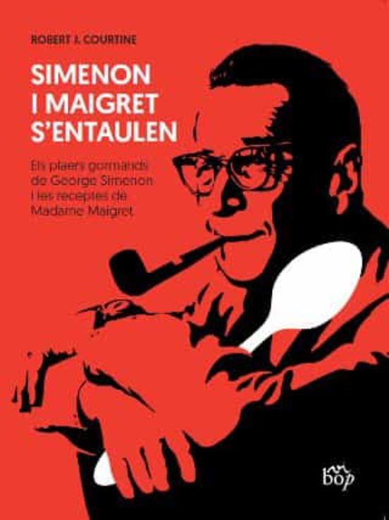 SIMENON I MAIGRET S'ENTAULEN | 9788412030952 | COURTINE, ROBERT J. | Llibreria Online de Banyoles | Comprar llibres en català i castellà online
