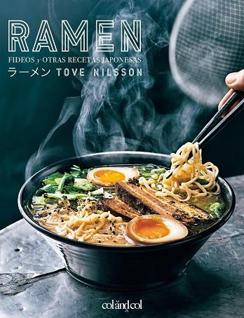 RAMEN. FIDEOS Y OTRAS RECETAS JAPONESAS | 9788419483515 | NILSSON, TOVE | Llibreria L'Altell - Llibreria Online de Banyoles | Comprar llibres en català i castellà online - Llibreria de Girona