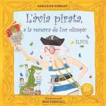 ÀVIA PIRATA, A LA RECERCA DE L'OR OLÍMPIC, L' | 9788484233589 | DURRANT, GERALDINE | Llibreria Online de Banyoles | Comprar llibres en català i castellà online