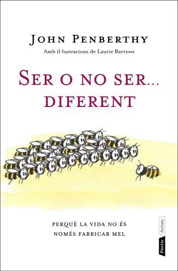 SER O NO SER... DIFERENT | 9788498091847 | PENBERTHY, JOHN | Llibreria L'Altell - Llibreria Online de Banyoles | Comprar llibres en català i castellà online - Llibreria de Girona