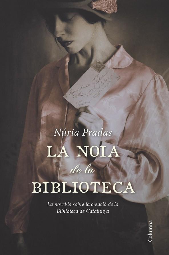 LA NOIA DE LA BIBLIOTECA | 9788466418942 | NÚRIA PRADAS ANDREU | Llibreria Online de Banyoles | Comprar llibres en català i castellà online