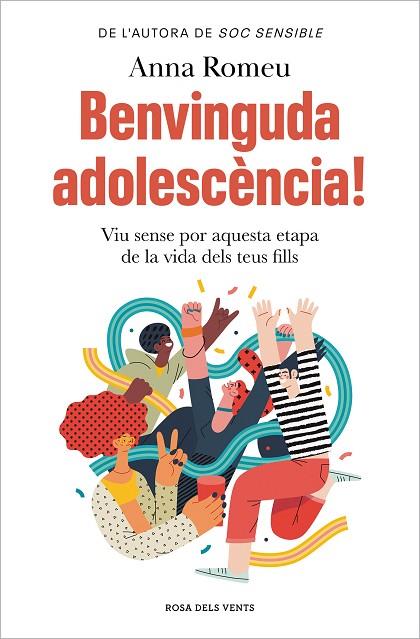 BENVINGUDA ADOLESCÈNCIA! | 9788419756008 | ROMEU, ANNA | Llibreria Online de Banyoles | Comprar llibres en català i castellà online