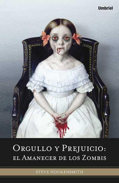 ORGULLO Y PREJUICIO EL AMANECER DE LOS ZOMBIS | 9788492915019 | HOCKENSMITH,STEVE | Llibreria Online de Banyoles | Comprar llibres en català i castellà online