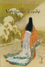 DOCE ENSEÑANZAS DE YORITOMO TOSHI, LAS | 9788499500041 | DANGENNES, B. | Llibreria Online de Banyoles | Comprar llibres en català i castellà online