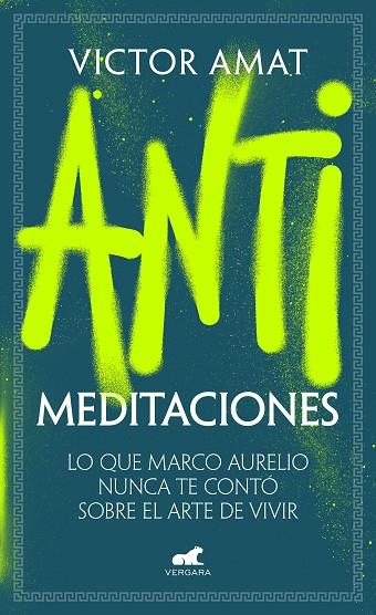 ANTIMEDITACIONES | 9788419820471 | AMAT, VICTOR | Llibreria Online de Banyoles | Comprar llibres en català i castellà online