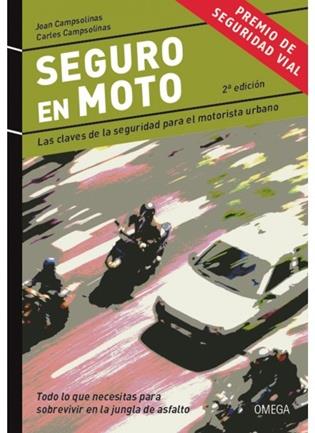 SEGURO EN MOTO | 9788428216180 | CAMSOLINAS, JOAN/CAMSOLINAS, CARLES | Llibreria Online de Banyoles | Comprar llibres en català i castellà online