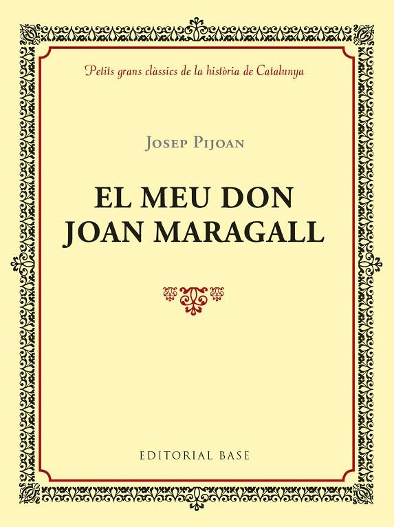 EL MEU DON JOAN MARAGALL | 9788417183011 | PIJOAN I SOTERAS, JOSEP | Llibreria Online de Banyoles | Comprar llibres en català i castellà online