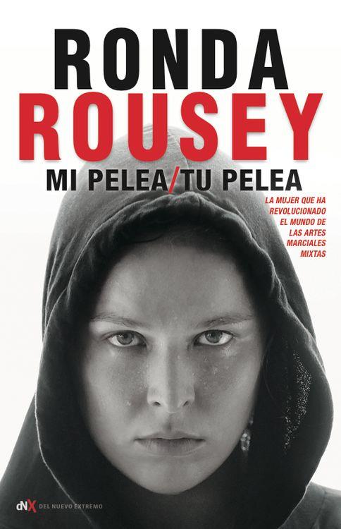 MI PELEA, TU PELEA | 9788494461637 | ROUSEY, RONDA/BURNS, MARÍA | Llibreria Online de Banyoles | Comprar llibres en català i castellà online