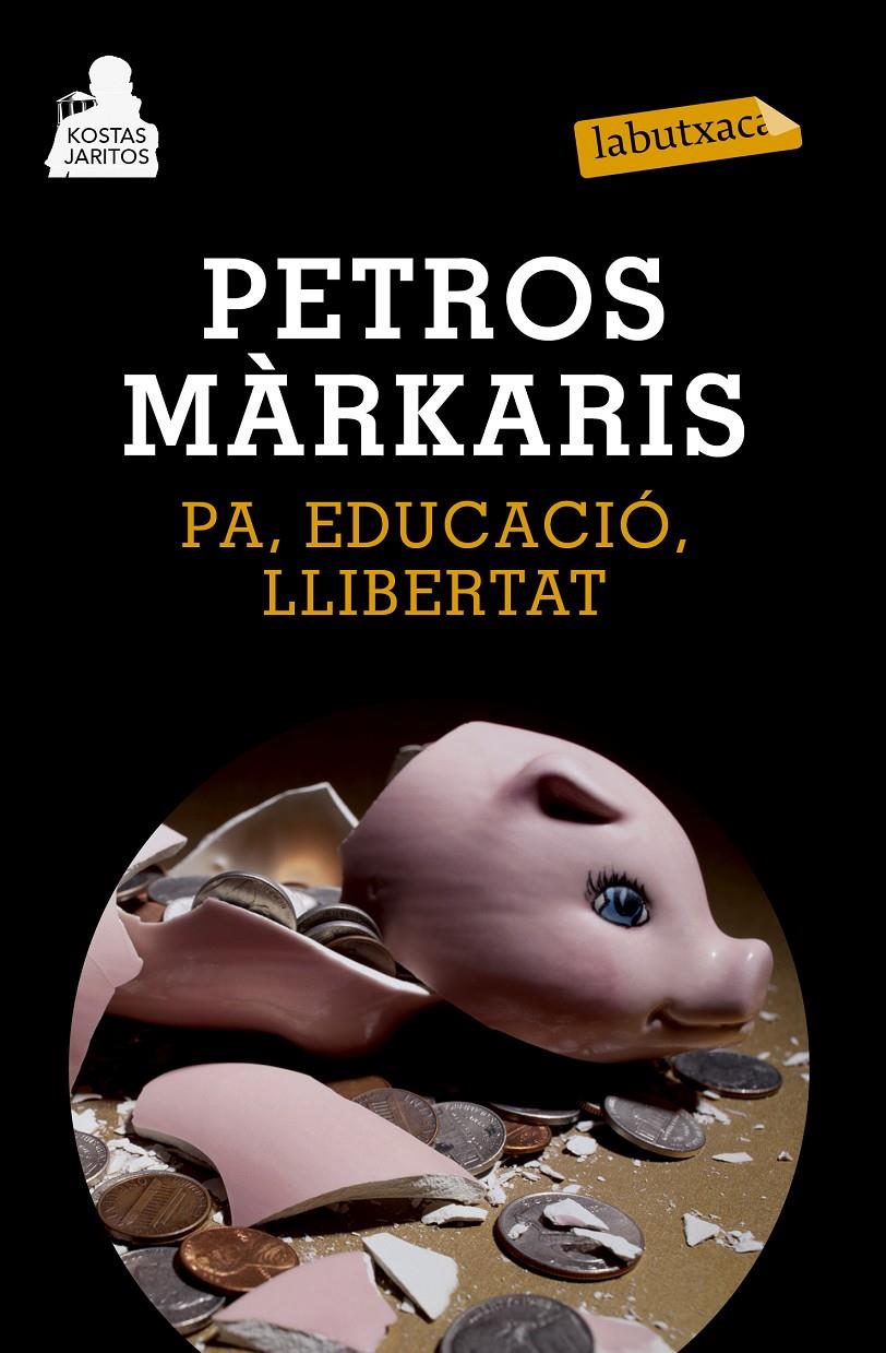 PA, EDUCACIÓ, LLIBERTAT | 9788483839478 | PETROS MÁRKARIS | Llibreria Online de Banyoles | Comprar llibres en català i castellà online