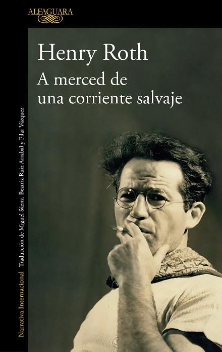 A MERCED DE UNA CORRIENTE SALVAJE | 9788420439693 | ROTH, HENRY | Llibreria Online de Banyoles | Comprar llibres en català i castellà online