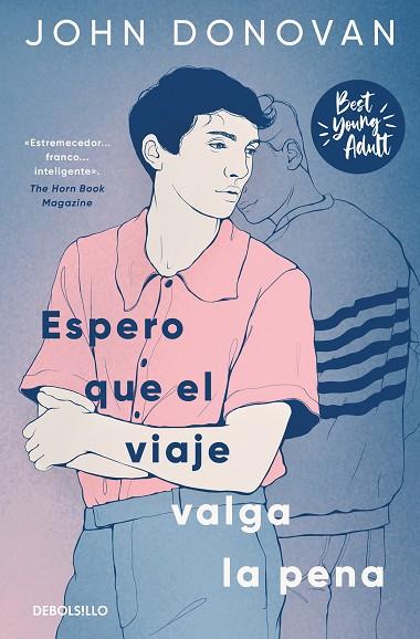 ESPERO QUE EL VIAJE VALGA LA PENA (BEST YOUNG ADULT) | 9788466371698 | DONOVAN, JOHN | Llibreria Online de Banyoles | Comprar llibres en català i castellà online