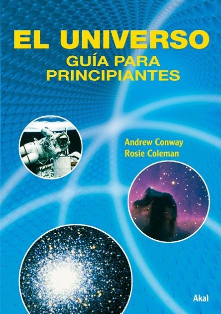 UNIVERSO, EL. GUIA PARA PRINCIPIANTES | 9788446024200 | CONWAY, ANDREW | Llibreria Online de Banyoles | Comprar llibres en català i castellà online